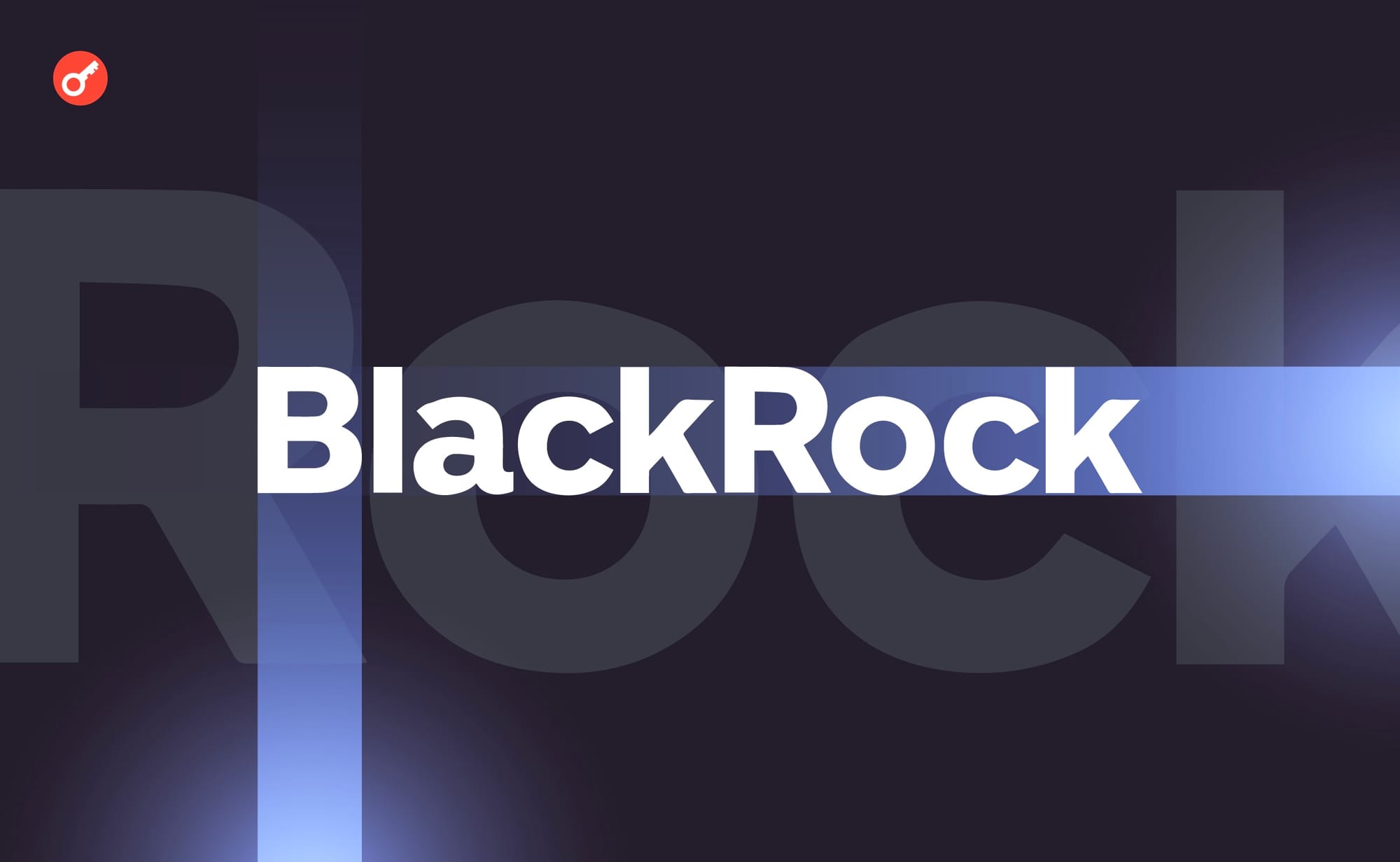 BlackRock has applied to buy shares of spot Bitcoin ETFs for the Global Allocation Fund