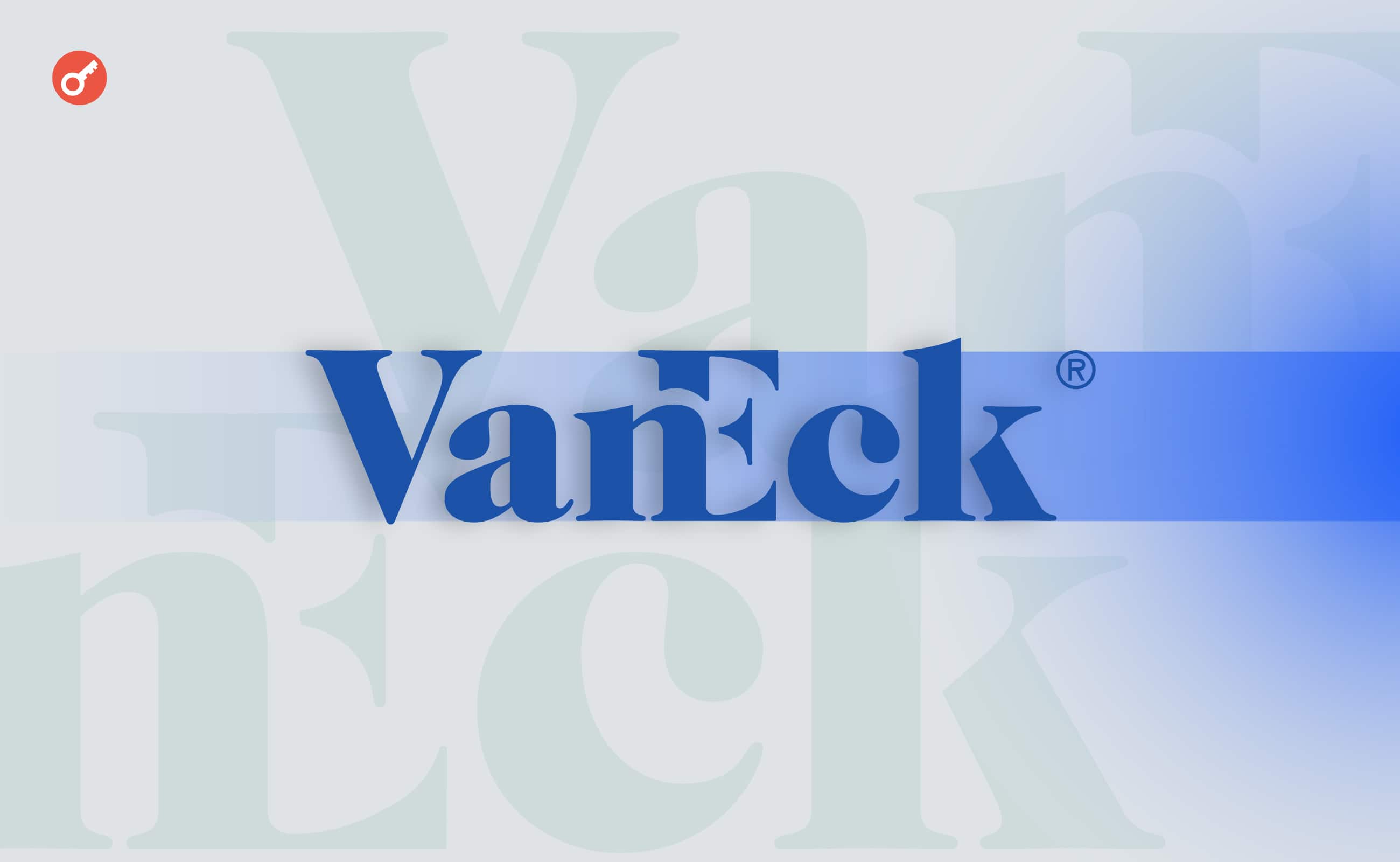 VanEck has reduced the commission in its spot Bitcoin ETF to zero