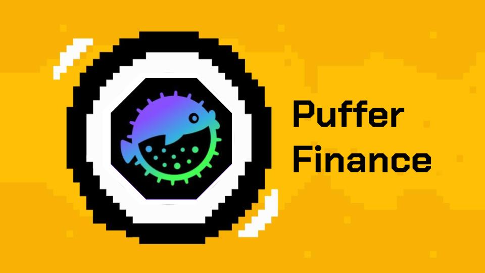 Ethereum liquid staking protocol Puffer Finance raises $18M in Series A